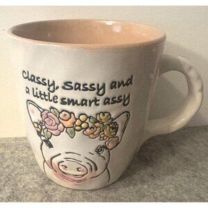 Novelty Mug  " Classy, Sassy, and a Little Smart Assy"  Mug  # 3114